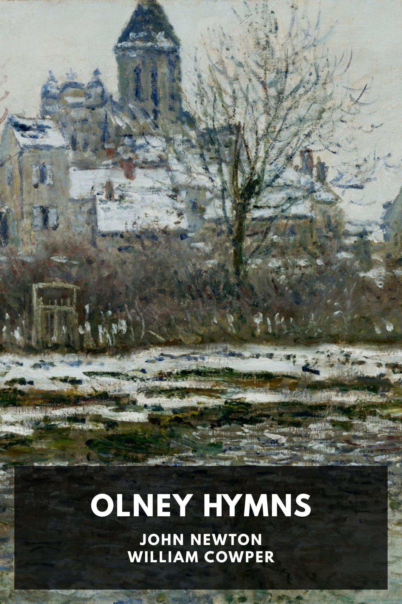 Olney Hymns - John Newton